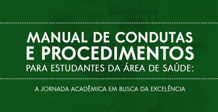 Manual de Condutas e Procedimentos para Estudantes da Área de Saúde