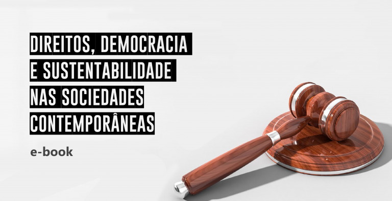 Direito, Democracia e Sustentabilidade nas Sociedades Contemporâneas