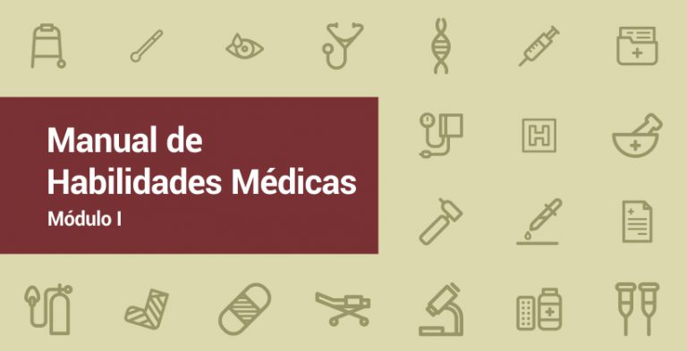 Manual de Habilidades Médicas – Módulo I