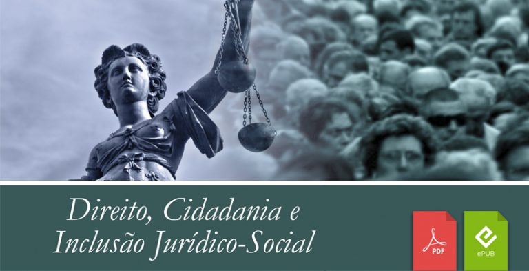 Direito, Cidadania e Inclusão Jurídico-Social