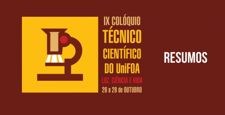 Anais do IX Colóquio Técnico-científico do UniFOA – Resumos