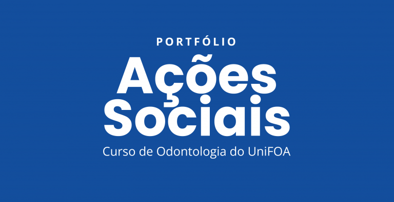 Portfólio Ações Sociais do curso de Odontologia do UniFOA